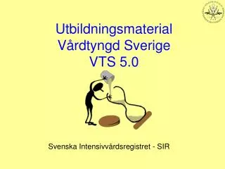 utbildningsmaterial v rdtyngd sverige vts 5 0