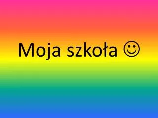 moja szko a