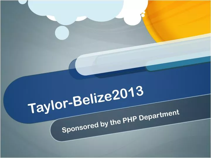 taylor belize2013