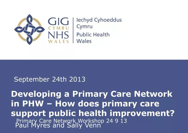developing a primary care network in phw how does primary care support public health improvement