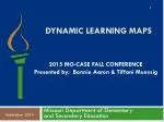 Dynamic Learning Maps - slide 1
