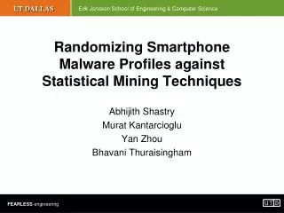 Randomizing Smartphone Malware Profiles against Statistical Mining Techniques