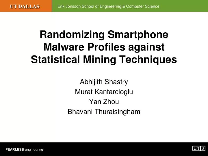randomizing smartphone malware profiles against statistical mining techniques