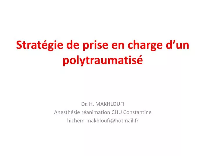 strat gie de prise en charge d un polytraumatis