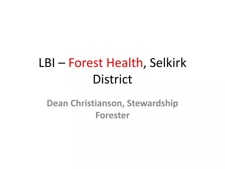 lbi forest health selkirk district