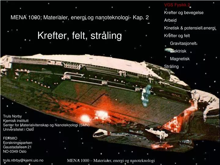 mena 1000 materialer energi og nanoteknologi kap 2 krefter felt str ling