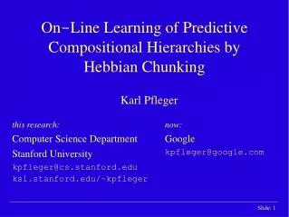 On - Line Learning of Predictive Compositional Hierarchies by Hebbian Chunking