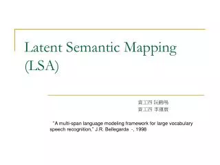 Latent Semantic Mapping (LSA)