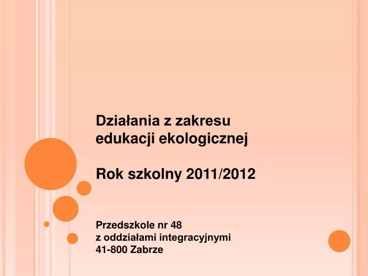 dzia ania z zakresu edukacji ekologicznej rok szkolny 2011 2012