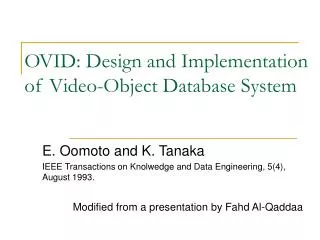 OVID: Design and Implementation of Video-Object Database System
