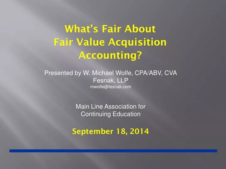 what s fair about fair value acquisition accounting