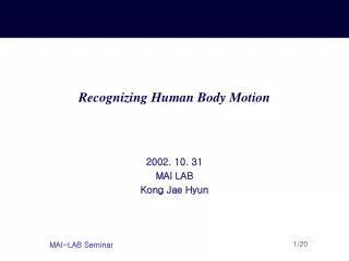 Recognizing Human Body Motion