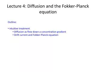 Lecture 4: Diffusion and the Fokker-Planck equation