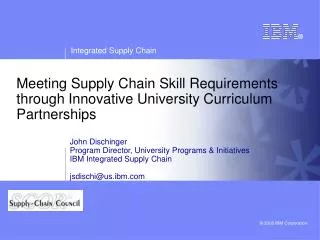 Meeting Supply Chain Skill Requirements through Innovative University Curriculum Partnerships