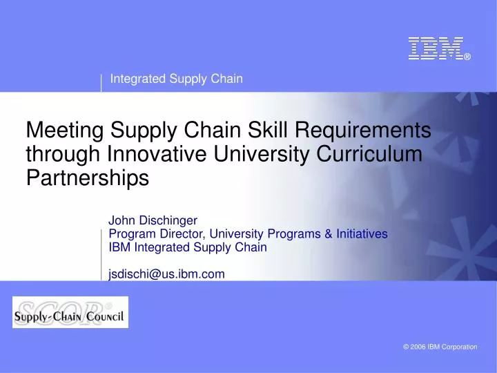 meeting supply chain skill requirements through innovative university curriculum partnerships