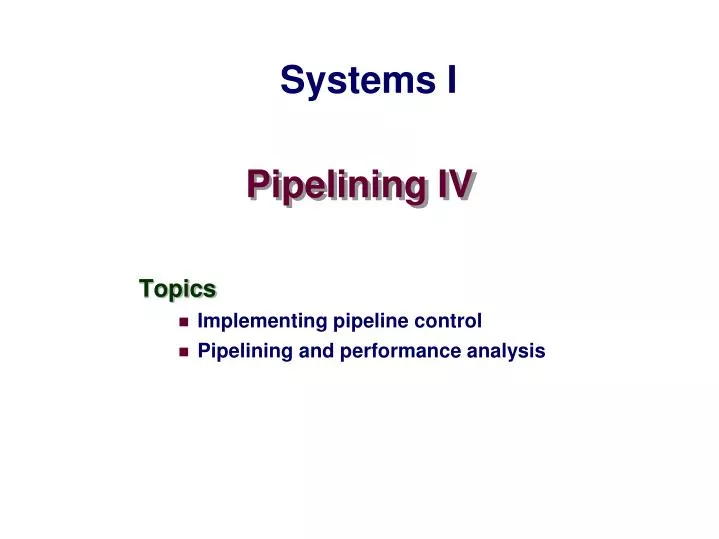 pipelining iv