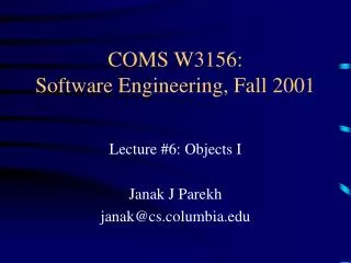 COMS W3156: Software Engineering, Fall 2001