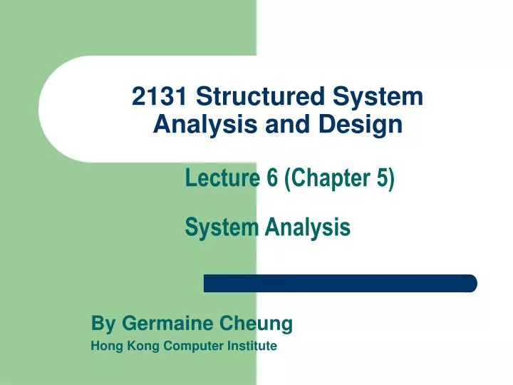 2131 structured system analysis and design