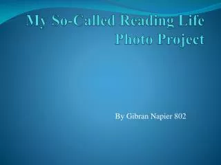My So-Called Reading Life Photo Project