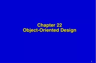 Chapter 22 Object-Oriented Design