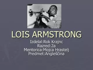 LOIS ARMSTRONG