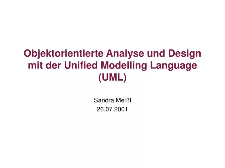 objektorientierte analyse und design mit der unified modelling language uml