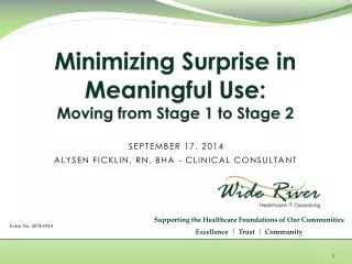 Minimizing Surprise in Meaningful Use: Moving from Stage 1 to Stage 2