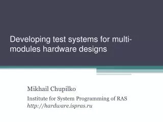 Developing test systems for multi-modules hardware designs