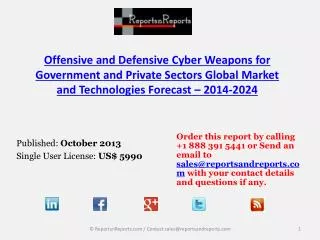 Offensive and Defensive Cyber Weapons Market Growth and Oppo