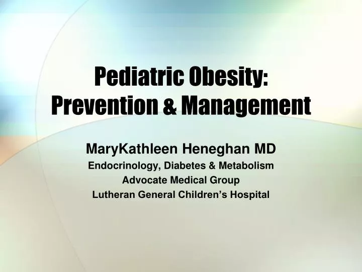 pediatric obesity prevention management