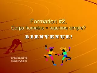 formation 2 corps humains machine simple
