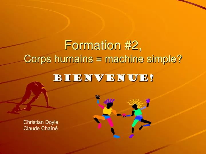 formation 2 corps humains machine simple