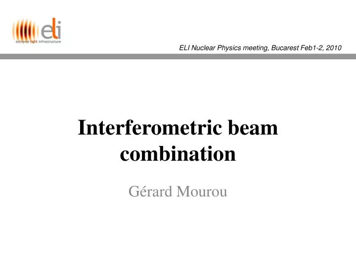 interferometric beam combination