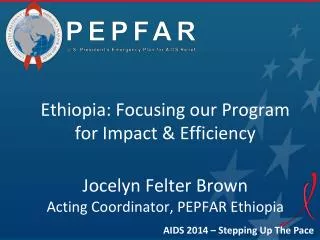 Ethiopia: Focusing our Program for Impact &amp; Efficiency Jocelyn Felter Brown