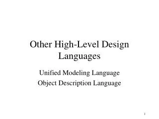 Other High-Level Design Languages