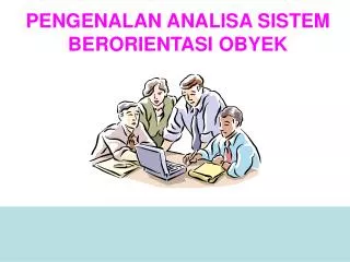 pengenalan analisa sistem berorientasi obyek