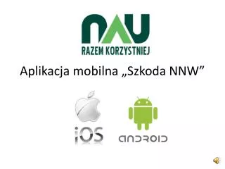 aplikacja mobilna szkoda nnw