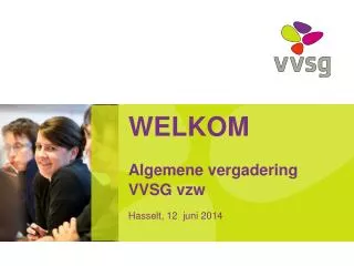 welkom algemene vergadering vvsg vzw