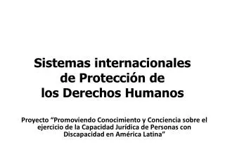 sistemas internacionales de protecci n de los derechos humanos