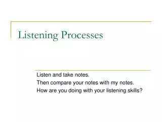 Listening Processes