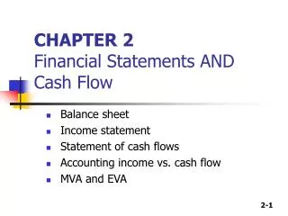 CHAPTER 2 Financial Statements AND Cash Flow