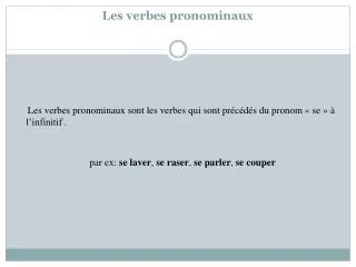 les verbes pronominaux
