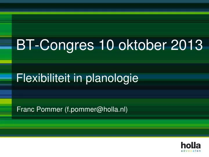 bt congres 10 oktober 2013 flexibiliteit in planologie