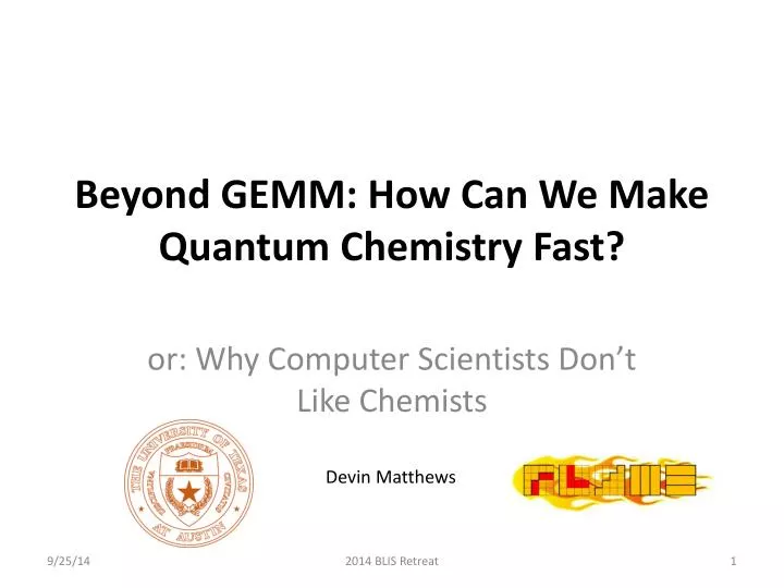 beyond gemm how can we make quantum chemistry fast