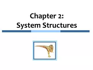 chapter 2 system structures