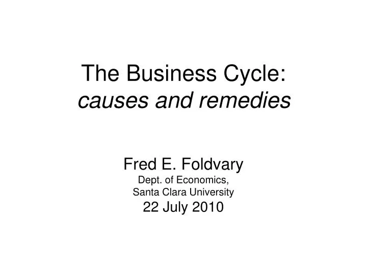the business cycle causes and remedies