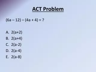 ACT Problem