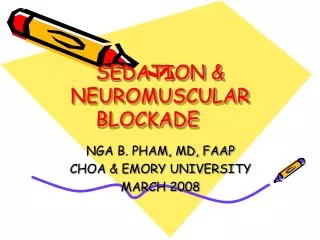 SEDATION &amp; NEUROMUSCULAR BLOCKADE