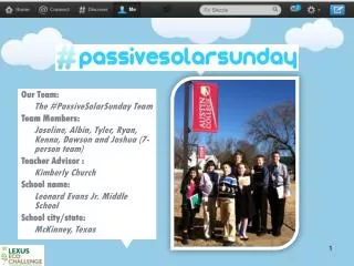 Our Team: The #PassiveSolarSunday Team Team Members: