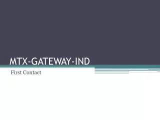 MTX-GATEWAY-IND
